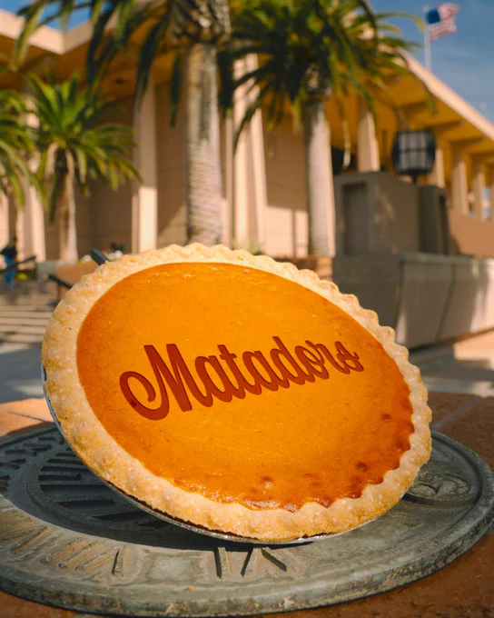 Autumn at CSU Northridge with a pie that says Matadors. 