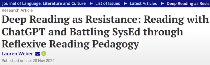 Lauren Weber new article title: Deep Reading as Resistance: Reading with ChatGPT and Battling SysEd through Reflexive Reading Pedagogy