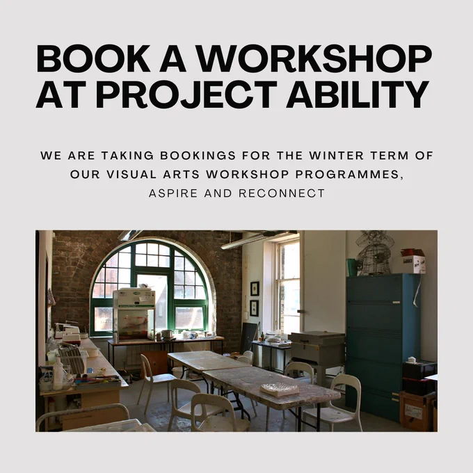 A grey background with an image of the Project Ability studios: a long table with chairs around it, a curved window in the background, with art supplies in the surrounding studio surfaces. The text reads "Book a workshop at Project Ability" along with some of the text shared in the post caption.