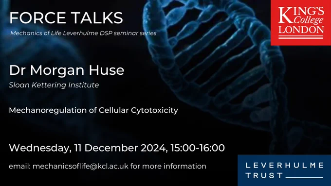 Background image of DNA with the King's College London and Leverhulme Trust logos, and text with name of speaker, title of talk, date, time and email mechanicsoflife@kcl.ac.uk for more information. 