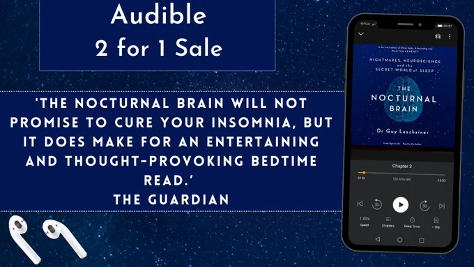 Audio cover of The Nocturnal Brain by Dr Guy Leschziner. Audible 2 for 1 Sale. 'The Nocturnal Brain will not promise to cure your insomnia, but it does make for an entertaining and thought-provoking bedtime read.’ The Guardian