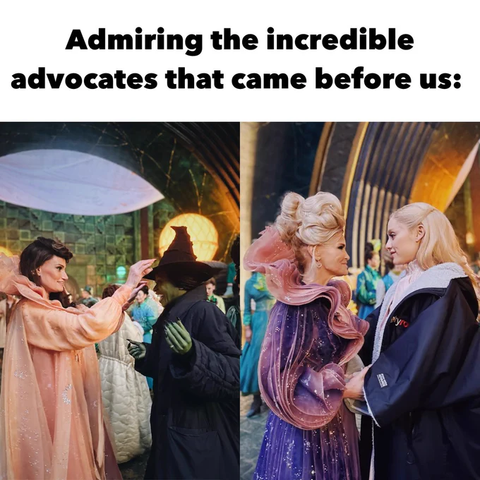 [image description: Image featuring characters from Wicked (2024) and the original Broadway musical on set of the movie looking at each other admirably with a caption: Admiring the incredible advocates that came before us.]