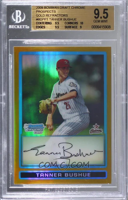 2009 Bowman Draft Picks & Prospects - Prospects Chrome - Gold Refractor #BDPP1 
Tanner Bushue [BGS 9.5 GEM MINT] #/50
