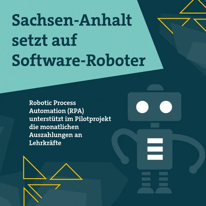 Sachsen-Anhalt setzt auf Software-Roboter.