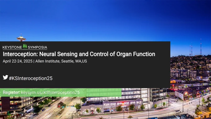 Promotional image for a Keystone Symposia event titled 'Interoception: Neural Sensing and Control of Organ Function' scheduled for April 22-24, 2025 at the Allen Institute, Seattle, WA. The background shows a panoramic view of Seattle at dusk with clear skies.