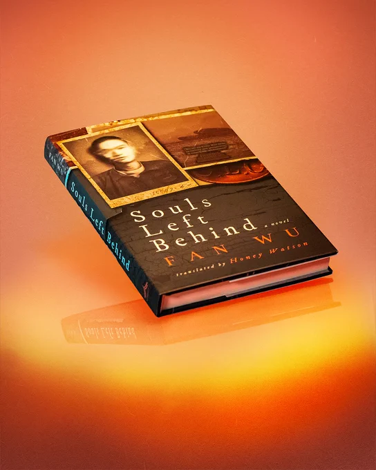 A hardcover book titled Souls Left Behind by Fan Wu, translated by Honey Watson, lies on a warm orange gradient surface. The book's cover features a vintage-style portrait of a man, a violin, and a textured background with cracks.