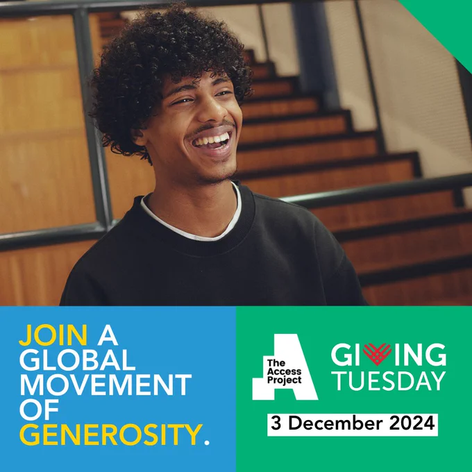 Waleed, student at The Access Project. Text reads: Join a Global Movement of Generosity. The Access Project Giving Tuesday logo. 3 December 2024. 