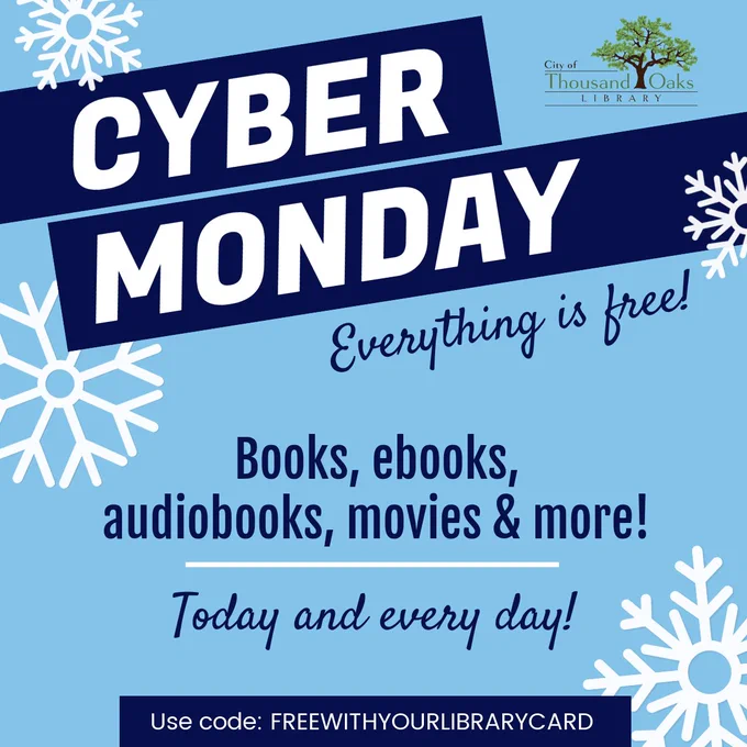 Cyber Monday. Everything is free! Books, ebooks, audiobooks, movies, & more! Today and everyday! Use code: freewithyourlibrarycard