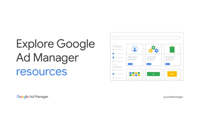 Text on the left says Explore Google Ad Manager resources. On the right shows an illustrated version of the website. 