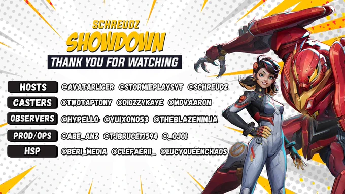 The background is a dynamic yellow nad white comic-themed wallpaper. Peni Parker and her Spider-Mecha are on the right. On the left the text reads Schreudz Showdown Thank you for watching. Hosts: AvatarLiger, StormiePlaysYT, Schreudz. Casters: TwoTapTony, DigzzyKaye, MDVAaron. Observers: Hypello, Yuixon053, TheBlazeNinja. Production/Tournament Ops: Abe_ANZ, Tjbruce17594, _Ojoi. Hammer & Shield Productions: Beri_media, Clefaerii_, LucyQueenChaos.