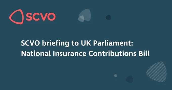SCVO briefing to UK Parliament: National Insurance Contributions Bill