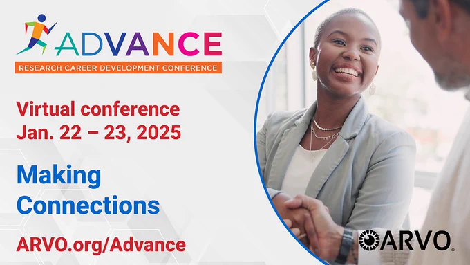 Promotional image for the ARVO Advance Research Career Development Conference, featuring two professionals engaging in a conversation with a smile. Virtual conference scheduled for January 22–23, 2025. Text reads: 'Making Connections' and includes website ARVO.org/Advance.