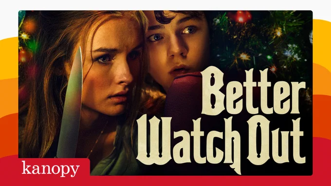 Promotional image for the movie "Better Watch Out," featuring two characters looking anxious with a background of Christmas lights, displayed on the Kanopy streaming platform.