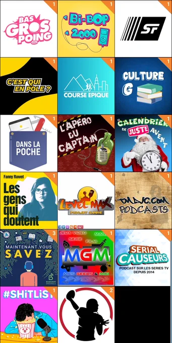 Capture d'écran de l'application Podcast addict
Bas gros poing
Bibop
C'est plus que de la SF 
C'est qui en pole 
Course épique 
Culture G
Dans la poche
L'apéro du captain
Le calendrier de juste avant 
Les gens qui doutent 
Level max
Tmdjc création 
Maintenant vous savez 
Mes geeks et moi
Sérial causeurs
Shitlist 
TD Actu