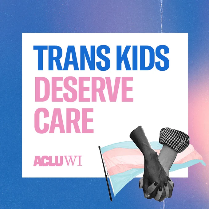 Trans kids deserve care.