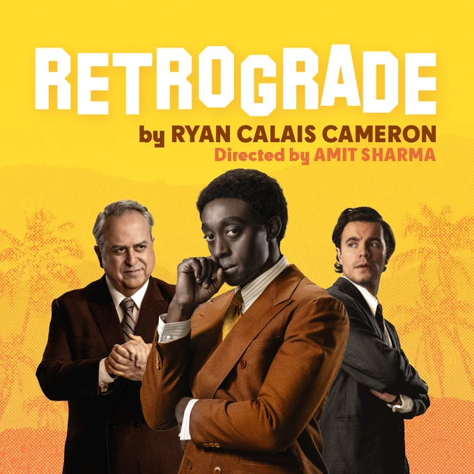 Retrograde artwork, featuring 'Retrograde by Ryan Calais Cameron directed by Amit Sharma', Stanley Townsend, Ivanno Jeremiah and Oliver Johnstone.