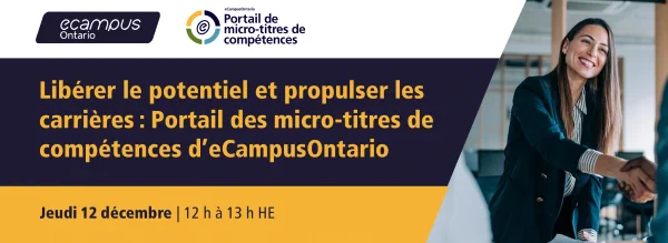 Libérer le potentiel et propulser les carrières : Portail des micro-titres de compétences d’eCampusOntario 