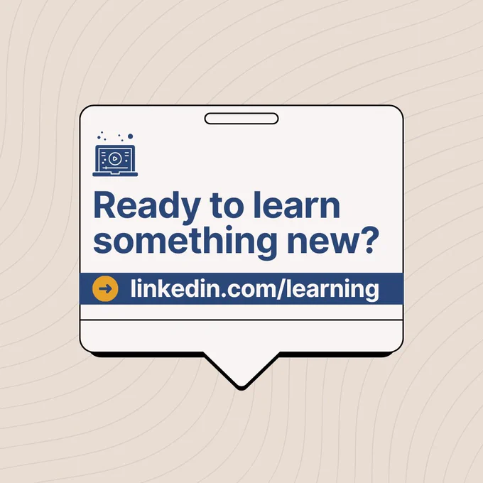 A graphic resembling a name badge with the text “Ready to learn something new?” in bold blue letters. Below it is a blue bar with a yellow arrow icon and the text “linkedin.com/learning” in white. At the top left, there’s a small blue icon of a video player with dots around it. The background is beige with subtle curved lines.