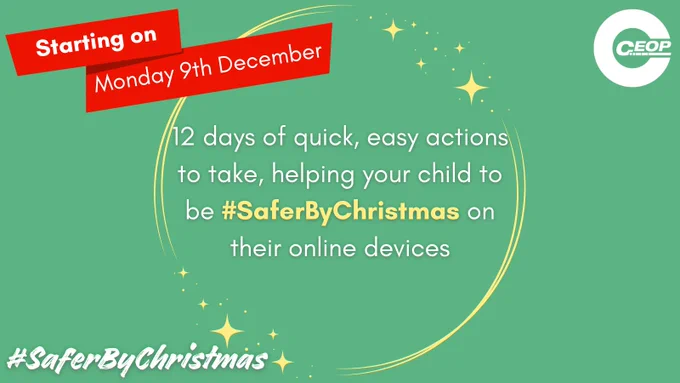 Starting on Monday 9th December. 12 days of quick, easy actions to take, helping your child to be # safer by christmas on their online devices 