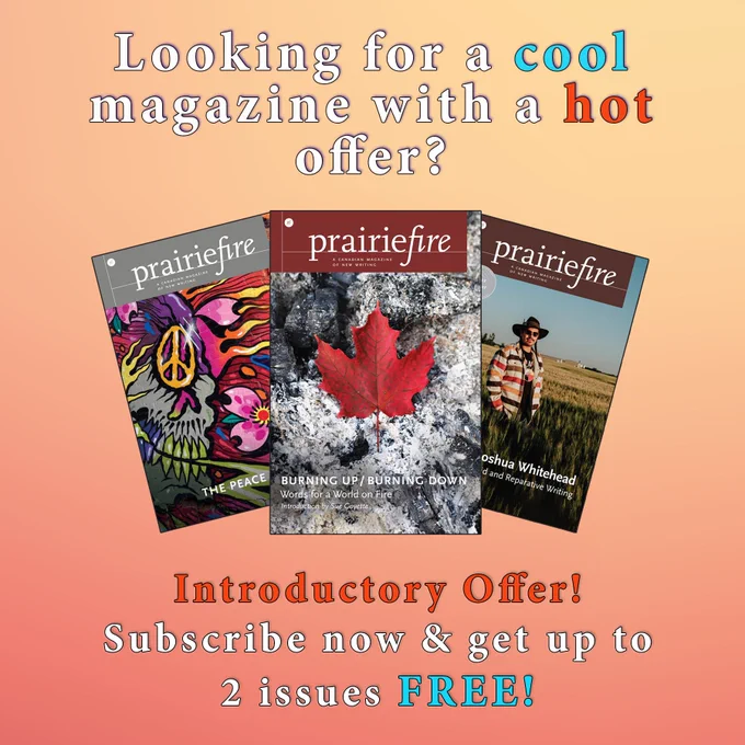 yellow to orange ombre background with text:
Looking for a cook magazine with a hot offer? Introductory offer! Subscribe now & get up to 2 issues FREE!
In centre of image is three copies of Prairie Fire. 