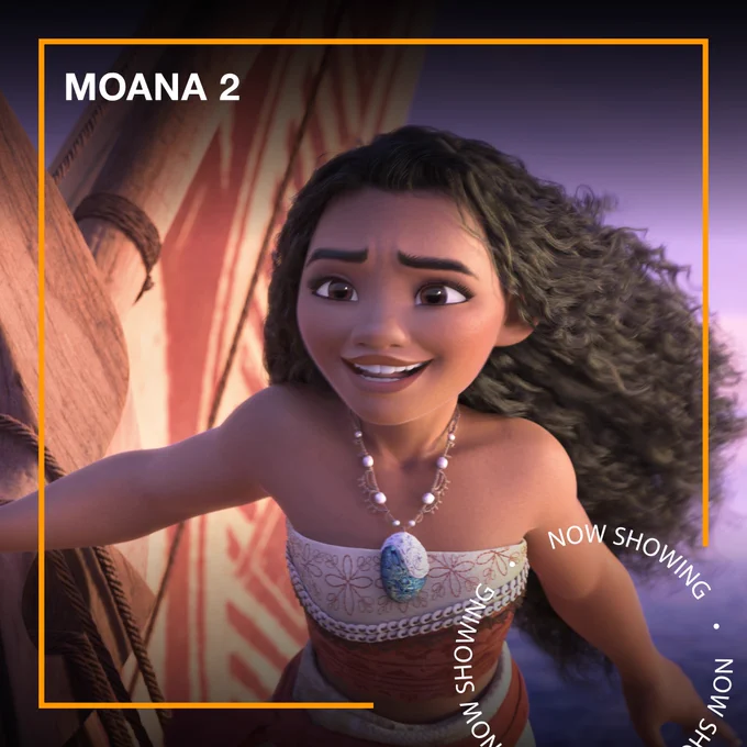 Moana holds on to the side of a wooden boat at sunset, her hair blowing in the wind. Text - Moana 2, Now Showing.