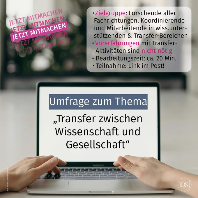 Grafik, die den Titel der Umfrage, platziert auf einem leeren Laptop-Display, abbildet. Dazu sind die im Post genannte Zielgruppe sowie die Bearbeitungszeit von ca. 20 Minuten vermerkt. Außerdem der Hinweis, dass zur Teilnahme keine Transfer-Vorerfahrungen notwendig sind.