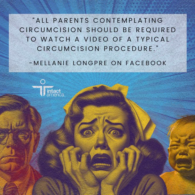 Illustration featuring four distressed facial expressions against a blue background with a quote by Mellanie Longpre on Facebook suggesting parents contemplating circumcision watch a typical procedure video, with the Intact America logo included.
