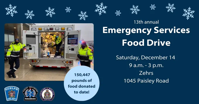 Three paramedics standing beside an ambulance filled with donated food. Text that says "13th annual Emergency Services Food Drive. Saturday, December 14. 9 a.m. to 3 p.m. Zehrs, 1045 Paisley Road. 150,447 pounds of food donated to date!"