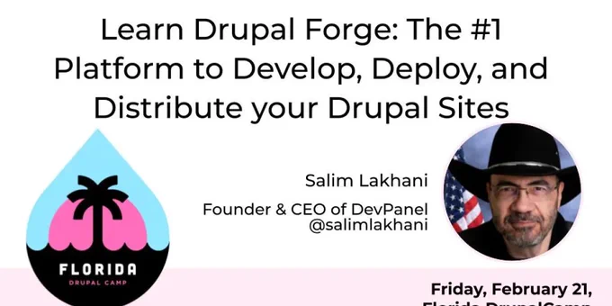 Learn Drupal Forge: The #1 Platform to Develop, Deploy, and Distribute your Drupal Sites with Salim Lakhani Feb 21, 2025