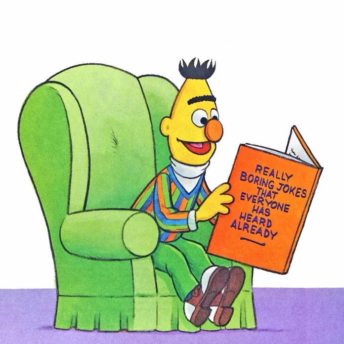 Bert in the 2001 Sesame Street book "Ernie's Joke Book" illustrated by Joe Mathieu reading a book called "Really Boring Jokes That Everyone Has Heard Already"