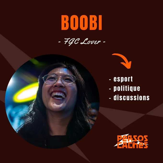Première partie du portrait de B00BI.

On y voit son avatar et on y lit : 
« B00BI : FGC lover » ainsi que trois qualificatifs de son travail : « esport, politique, discussions ».