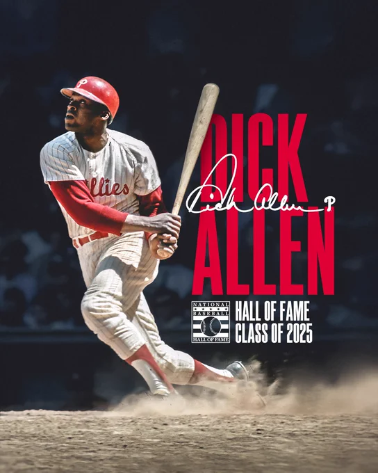 Graphic Dick Allen, Hall of Fame Class of 2025. Photo of Dick Allen in a Phillies pinstripe uniform.