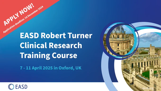 Promotional graphic for the EASD Robert Turner Clinical Research Training Course, held from 7 to 11 April 2025 in Oxford, UK. The design features a blue gradient background with the text 'APPLY NOW! Application deadline: 16 December 2024' in a red banner at the top left. The main text in bold reads 'EASD Robert Turner Clinical Research Training Course' with the dates and location below. On the right side, circular images showcase iconic Oxford architecture, including the Radcliffe Camera and college buildings. The EASD logo is positioned at the bottom left