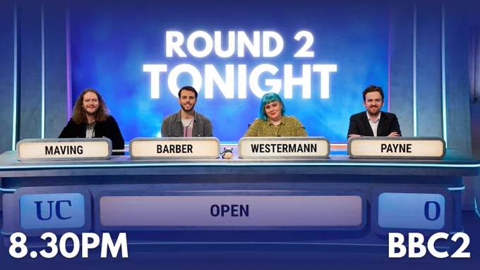 Team Open on set for University Challenge with text saying 'Round 2, tonight, 8.30pm, BBC2'. From left to right team members are; Maving, Barber, Westermann, Payne.