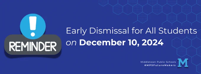 Early Dismissal for Students on Tuesday, December 10,  2024