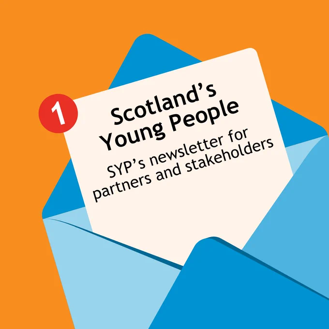 Graphic with an orange background. Blue envelope with white letter that reads: 'Scotland’s Young People. SYP’s newsletter for partners and stakeholders'. Red notification circle on edge of letter with a white number '1' in the middle.