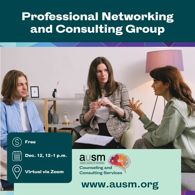 Header reads "Professional Networking and Consulting Group." There is an image of three people wearing business casual clothes in a therapy office, talking. A bubble has the text "Free. Dec. 12, 12-1 p.m. Virtual via Zoom." At the bottom is the AuSM Counseling and Consulting Services logo with the text www.ausm.org.