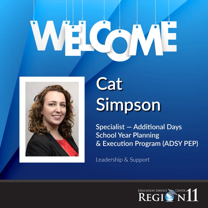 Welcome banner featuring Cat Simpson, Specialist in Additional Days School Year Planning & Execution Program at Education Service Center Region 11, smiling in a professional portrait.