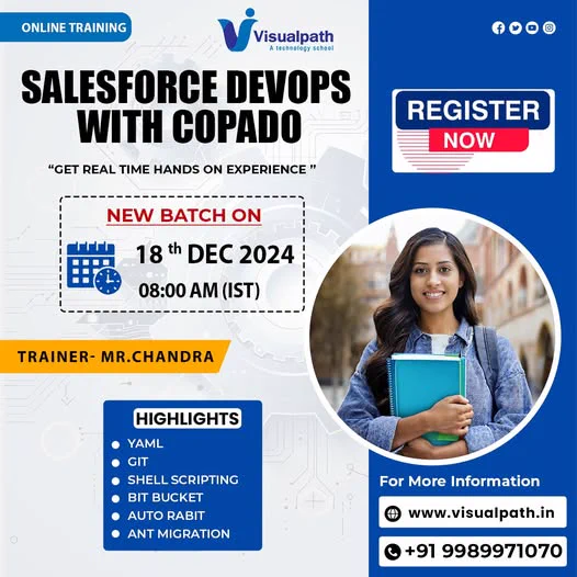 Attend Online #NewBatch On #Salesforce_DevOPs_with_Copado by Mr. Chandra.
Batch on: 18th December 2024 @8:00 AM IST.
Contact us:  91 9989971070
WhatsApp: https://www.whatsapp.com/catalog/919989971070
Visit: https://www.visualpath.in/online-salesforce-devops-training.html


#Salesforce #DevOps #Visualpath #onlineclasses  #newtechnology #softwaretraining #Bitbucket #SHELLSCRIPTING #GIT #education #softwareengineering #software #handsonlearning #students #techeducation #training #ITskills #SoftwareCourses #Ansible  #career #coding #cloudengineer #HandsOnLearning


