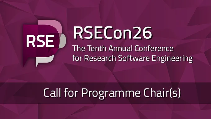 The RSE Society Logo on a purple background. Text reads: "RSECon26 - The Tenth Annual Conference for Research Software Engineering - Call for Programme Chair(s)"