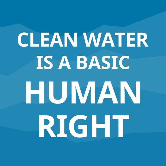 White text on a blue background. The text reads: Clean water is a basic human right