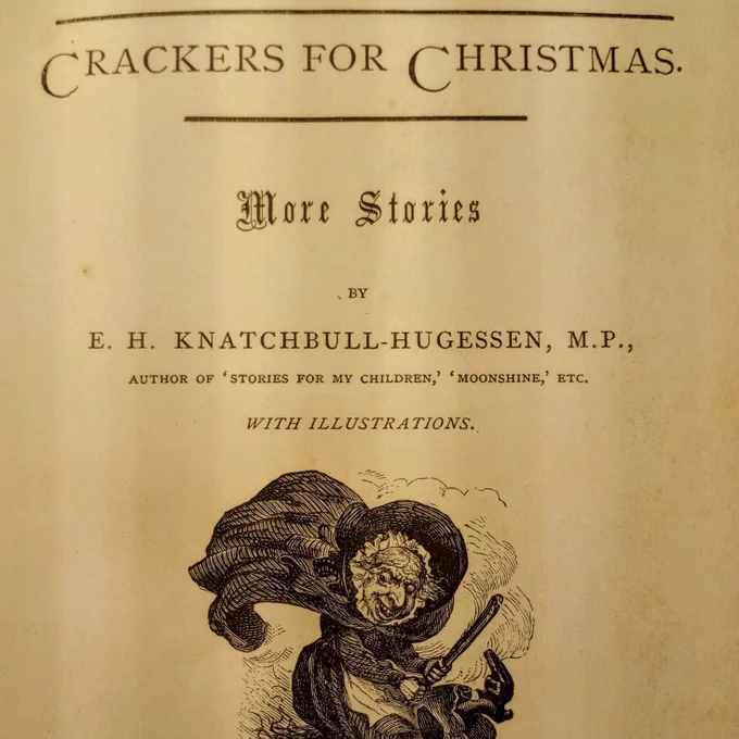 Title page of ‘Crackers for Christmas: more stories’ by Edward Knatchbull-Hugessen, featuring an illustration of a witch riding a broomstick.  The reference for the book is Magd. KNAT-E (CRA) (res.) 