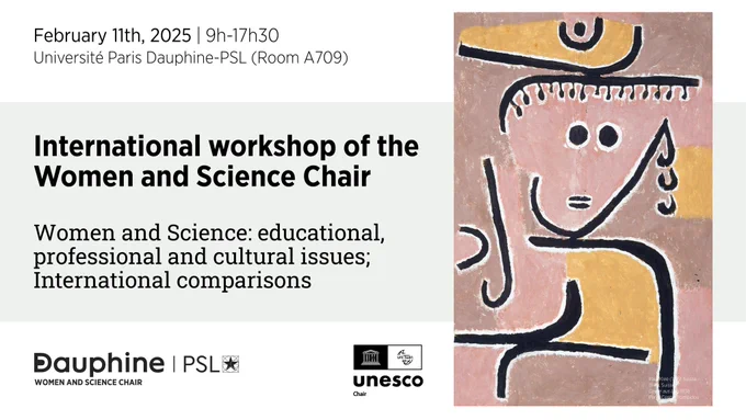 The Women and Science Chair is pleased to invite you to its 2025 Scientific day, taking place on February 11th, 2025, at Université Paris Dauphine- PSL (Room A709) on Women and hashtag#Science: hashtag#Educational, professional and cultural issues; International comparisons.

The purpose of this conference is to present an overview of the determinants of the lower presence of women in scientific hashtag#studies and hashtag#careers, while highlighting the issues addressed in hashtag#education (hashtag#stereotypes, hashtag#gender inequalities, gender bias) and on international experiences in France, Italy, Armenia, Africa, India, Norway and the USA.
 
The programme will be packed with contributions from leading researchers of hashtag#academic and non-academic institutions, focusing on the determinants, obstacles and challenges involved in getting more women into scientific studies and careers.

✏️Information and registration ⤵
https://lnkd.in/e7e48DhP