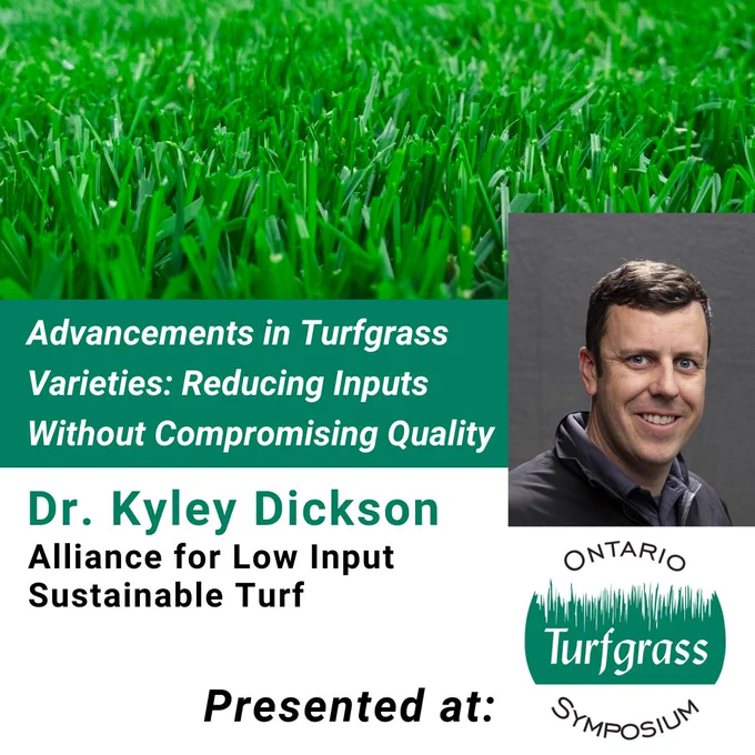 Promotional graphic for the Ontario Turfgrass Symposium featuring Dr. Kyley Dickson. The image includes lush green grass at the top, text detailing the presentation on turfgrass advancements, and a photo of Dr. Kyley Dickson smiling.