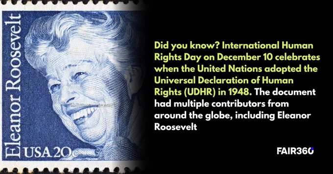  ﻿Stamp picture of Eleanor Roosevelt next to text reading: Did you know? International Human Rights Day on December 10 celebrates when the United Nations adopted the Universal Declaration of Human Rights (UDHR) in 1948. The document had multiple contributors from around the globe, including Eleanor Roosevelt.