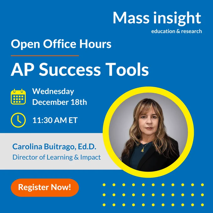 Graphic reads: Open Office Hours: AP Success Tools. Wednesday, December 18th at 11:30 AM Eastern Time. With Carolina Buitrago, Ed.D., Director of Learning & Impact. Register Now!
