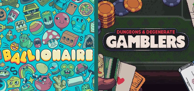 On the left is art for Ballionaire, it is blue with many cartoon images including a mushroom with a face, a chicken, a balloon, and more. On the right is art for Dungeons & Degenerate Gamblers. A green casino table with casino chips and cards on.