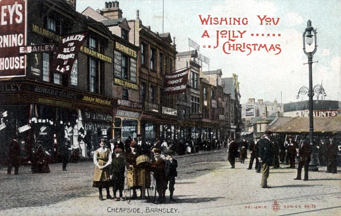 A Barnsley Museums Christmas Card - Wishing you a jolly Christmas with a colourised picture of Cheapside