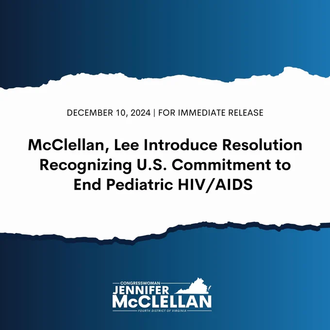 This graphic is entitled, “McClellan, Lee Introduce Resolution Recognizing U.S. Commitment to End Pediatric HIV/AIDS.”