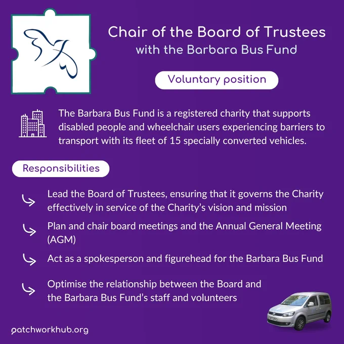  Purple background with text about the voluntary Chair of the Board of Trustees position at the Barbara Bus Fund, outlining responsibilities and the charity's mission to support disabled people with accessible transport.